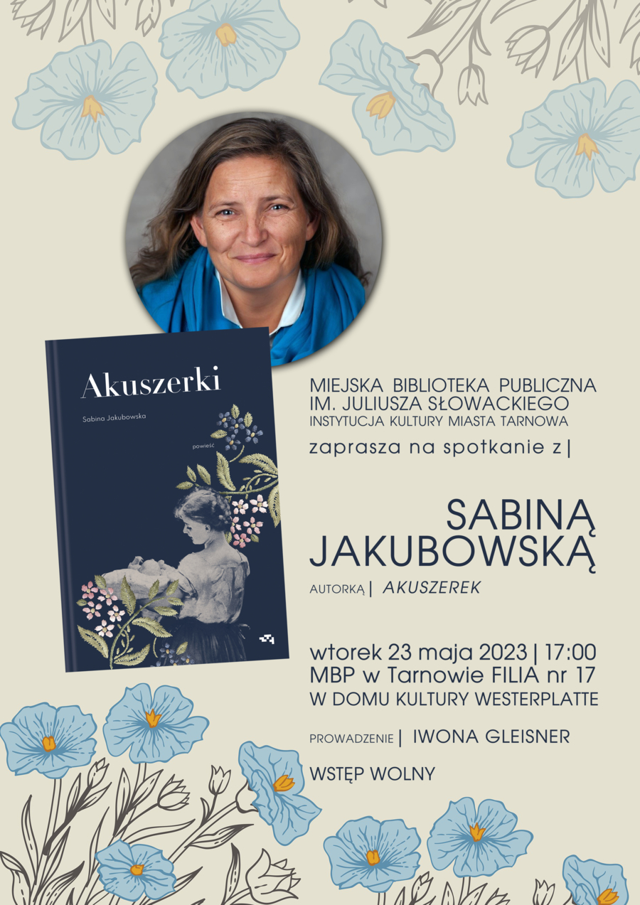 Plakat spotkania z Sabiną Jakubowską